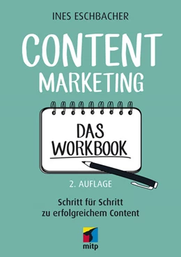 Abbildung von Eschbacher | Content Marketing - Das Workbook | 2. Auflage | 2021 | beck-shop.de