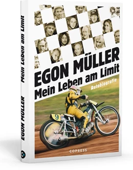 Abbildung von Müller | Mein Leben am Limit. Autobiografie des Speedway-Grand Signeur. | 1. Auflage | 2022 | beck-shop.de