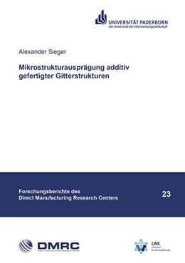 Abbildung von Sieger | Mikrostrukturausprägung additiv gefertigter Gitterstrukturen | 1. Auflage | 2021 | beck-shop.de