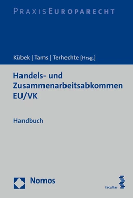 Abbildung von Kübek / Tams | Handels- und Zusammenarbeitsabkommen EU/VK | 1. Auflage | 2022 | beck-shop.de