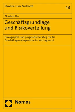 Abbildung von Zhu | Geschäftsgrundlage und Risikoverteilung | 1. Auflage | 2021 | beck-shop.de