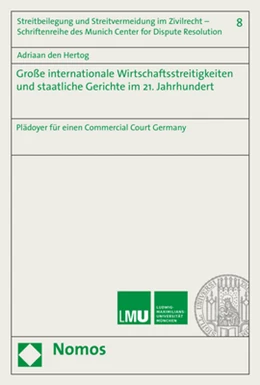 Abbildung von den Hertog | Große internationale Wirtschaftsstreitigkeiten und staatliche Gerichte im 21. Jahrhundert | 1. Auflage | 2021 | beck-shop.de