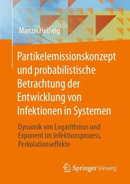 Abbildung von Hellwig | Partikelemissionskonzept und probabilistische Betrachtung der Entwicklung von Infektionen in Systemen | 1. Auflage | 2021 | beck-shop.de