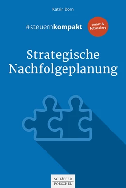 Abbildung von Dorn | #steuernkompakt Strategische Nachfolgeplanung | 1. Auflage | 2021 | beck-shop.de