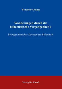 Abbildung von Vykypel | Wanderungen durch die bohemistische Vergangenheit I | 1. Auflage | 2021 | 54 | beck-shop.de