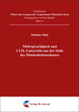 Abbildung von Mair | Mehrsprachigkeit und CLIL-Unterricht aus der Sicht des Minderheitenschutzes | 1. Auflage | 2021 | 13 | beck-shop.de