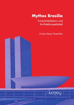 Abbildung von Poses-Pais | Mythos Brasília | 1. Auflage | 2021 | beck-shop.de