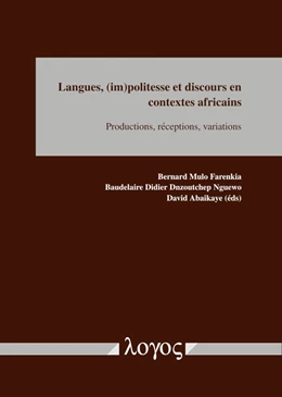 Abbildung von Nguewo / Abaikaye | Langues, (im)politesse et discours en contextes africains | 1. Auflage | 2021 | beck-shop.de