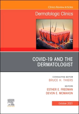 Abbildung von Freeman / Mcmahon | COVID-19 and the Dermatologist, An Issue of Dermatologic Clinics | 1. Auflage | 2021 | beck-shop.de