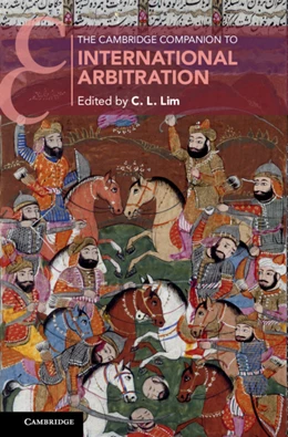 Abbildung von Lim | The Cambridge Companion to International Arbitration | 1. Auflage | 2021 | beck-shop.de