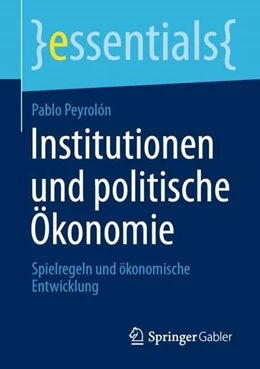 Abbildung von Peyrolón | Institutionen und politische Ökonomie | 1. Auflage | 2021 | beck-shop.de