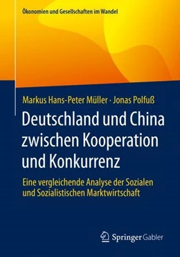 Abbildung von Müller / Polfuß | Deutschland und China zwischen Kooperation und Konkurrenz | 1. Auflage | 2021 | beck-shop.de