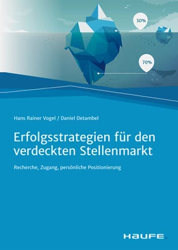 Abbildung von Vogel / Detambel | Erfolgsstrategien für den verdeckten Stellenmarkt | 1. Auflage | 2021 | beck-shop.de