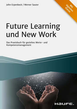 Abbildung von Erpenbeck / Sauter | Future Learning und New Work | 1. Auflage | 2021 | beck-shop.de
