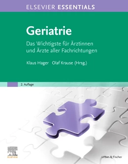 Abbildung von Hager / Krause (Hrsg.) | ELSEVIER ESSENTIALS Geriatrie | 2. Auflage | 2021 | beck-shop.de