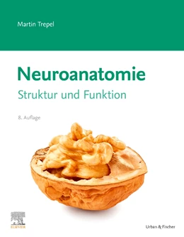 Abbildung von Trepel | Neuroanatomie | 8. Auflage | 2021 | beck-shop.de