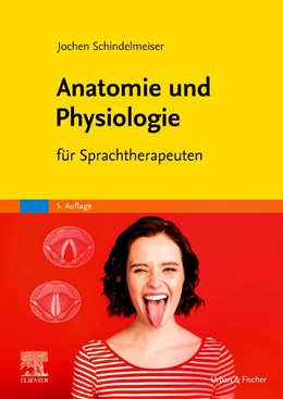 Abbildung von Schindelmeiser | Anatomie und Physiologie | 5. Auflage | 2021 | beck-shop.de