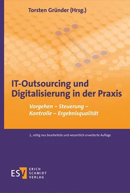 Abbildung von Gründer (Hrsg.) | IT-Outsourcing und Digitalisierung in der Praxis | 3. Auflage | 2021 | beck-shop.de