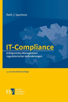 Abbildung von Rath / Sponholz | IT-Compliance | 3. Auflage | 2021 | beck-shop.de