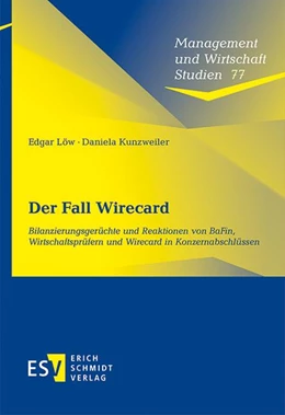 Abbildung von Löw / Kunzweiler | Der Fall Wirecard | 1. Auflage | 2021 | 77 | beck-shop.de