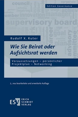Abbildung von Ruter | Wie Sie Beirat oder Aufsichtsrat werden | 2. Auflage | 2021 | beck-shop.de