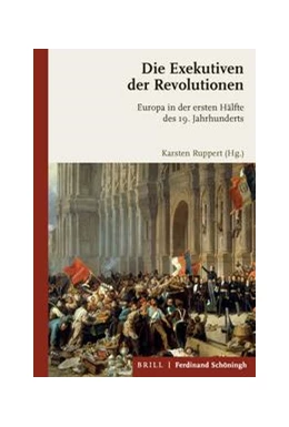 Abbildung von Die Exekutiven der Revolutionen | 1. Auflage | 2022 | beck-shop.de