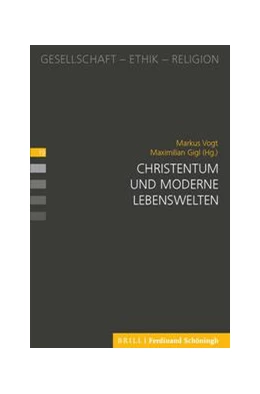 Abbildung von Vogt / Gigl | Christentum und moderne Lebenswelten | 1. Auflage | 2021 | 19 | beck-shop.de