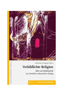 Abbildung von Traugott Meier | Verbildlichte Religion | 1. Auflage | 2021 | 21 | beck-shop.de