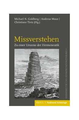 Abbildung von Goldberg / Mauz | Missverstehen | 1. Auflage | 2023 | 4 | beck-shop.de