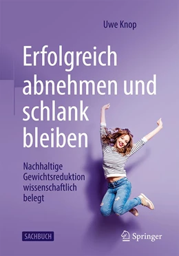 Abbildung von Knop | Erfolgreich abnehmen und schlank bleiben | 1. Auflage | 2021 | beck-shop.de