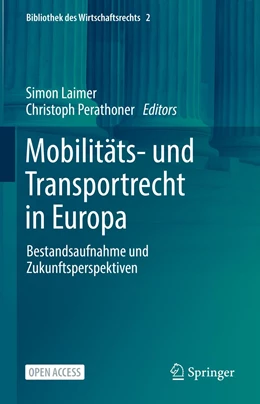 Abbildung von Laimer / Perathoner | Mobilitäts- und Transportrecht in Europa | 1. Auflage | 2021 | 2 | beck-shop.de