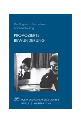 Abbildung von Hagedorn / Hofmann | Provozierte Bewunderung | 1. Auflage | 2021 | 8 | beck-shop.de