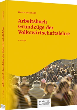 Abbildung von Herrmann | Arbeitsbuch Grundzüge der Volkswirtschaftslehre | 6. Auflage | 2021 | beck-shop.de