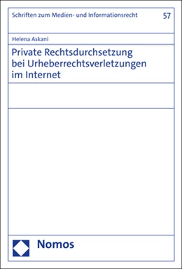 Abbildung von Askani | Private Rechtsdurchsetzung bei Urheberrechtsverletzungen im Internet | 1. Auflage | 2021 | 57 | beck-shop.de