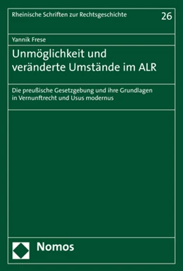 Abbildung von Frese | Unmöglichkeit und veränderte Umstände im ALR | 1. Auflage | 2021 | 26 | beck-shop.de