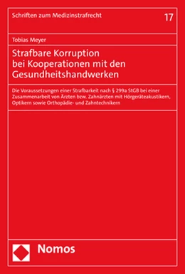 Abbildung von Meyer | Strafbare Korruption bei Kooperationen mit den Gesundheitshandwerken | 1. Auflage | 2021 | 17 | beck-shop.de
