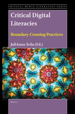 Abbildung von Critical Digital Literacies: Boundary-Crossing Practices | 1. Auflage | 2021 | 7 | beck-shop.de