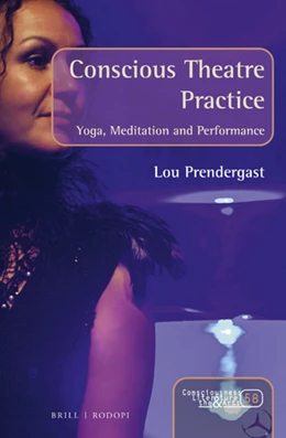 Abbildung von Prendergast | Conscious Theatre Practice | 1. Auflage | 2021 | beck-shop.de