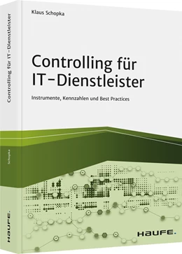 Abbildung von Schopka | Controlling für IT-Dienstleister | 1. Auflage | 2021 | beck-shop.de