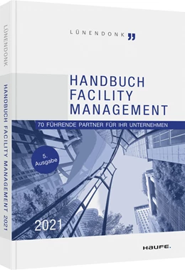 Abbildung von Ball / Hossenfelder | Handbuch Facility Management 2021 | 1. Auflage | 2021 | beck-shop.de