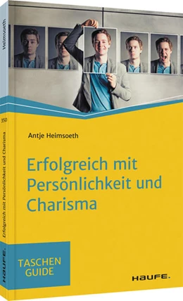 Abbildung von Heimsoeth | Erfolgreich mit Persönlichkeit und Charisma | 1. Auflage | 2021 | beck-shop.de