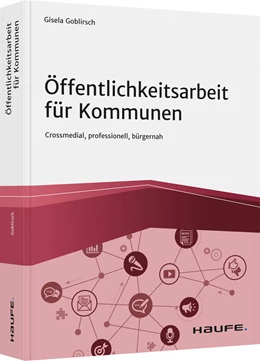 Abbildung von Goblirsch | Öffentlichkeitsarbeit für Kommunen | 1. Auflage | 2021 | beck-shop.de