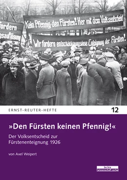 Abbildung von Weipert | »Den Fürsten keinen Pfennig!« | 1. Auflage | 2021 | 12 | beck-shop.de