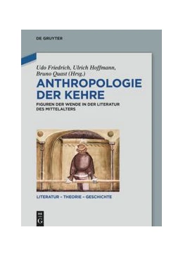Abbildung von Friedrich / Hoffmann | Anthropologie der Kehre | 1. Auflage | 2020 | beck-shop.de