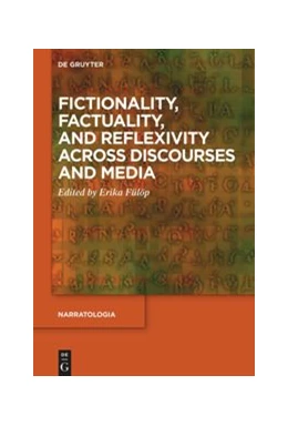 Abbildung von Fülöp | Fictionality, Factuality, and Reflexivity Across Discourses and Media | 1. Auflage | 2021 | beck-shop.de