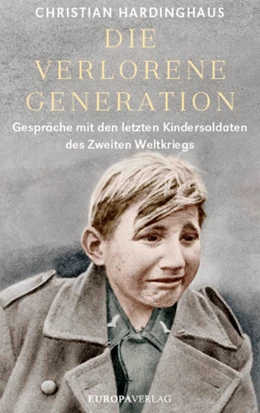 Abbildung von Hardinghaus | Die verlorene Generation | 1. Auflage | 2021 | beck-shop.de