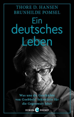 Abbildung von Hansen / Pomsel | Ein deutsches Leben | 1. Auflage | 2021 | beck-shop.de