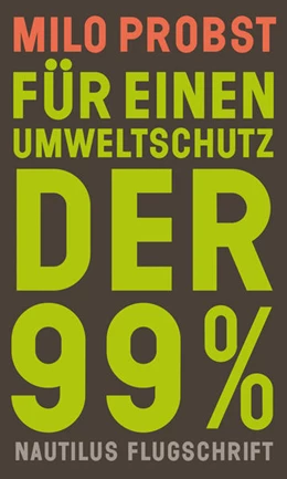 Abbildung von Probst | Für einen Umweltschutz der 99% | 1. Auflage | 2021 | beck-shop.de