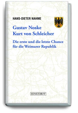 Abbildung von Nahme | Gustav Noske, Kurt von Schleicher | 1. Auflage | 2021 | beck-shop.de