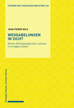 Abbildung von Wils | Weggabelungen in Sicht | 1. Auflage | 2022 | beck-shop.de